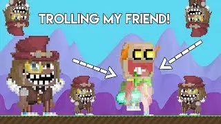 Growtopia - Trolling my friend!