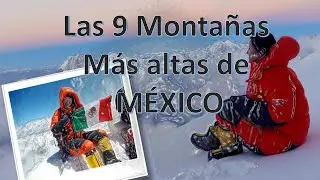 Las montañas más altas de México
