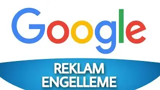 Google Reklamları Nasıl Kaldırılır - Reklam Engelleme
