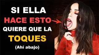10 Señales de que una Mujer Quiere que la Toques (La mayoría de los hombres no lo notan)
