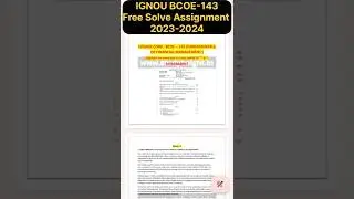 IGNOU BCOE-143 Free Solve Assignment 2023-2024 #ignoufreesolvedassignment