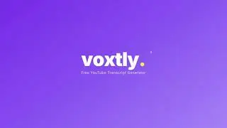 YouTube Transcript Generator Free | Convert Videos to Text Online | Voxtly