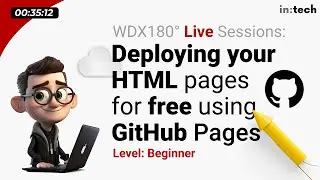 Deploying your HTML pages using GitHub Pages (WDX180 Live Sessions)