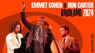 Emmet Cohen & Ron Carter at Birdland 2024