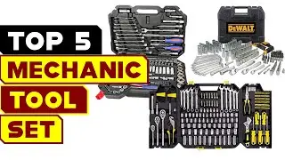 Top 5 Mechanic Tool Sets 2024 | Gear Up for the Ultimate DIY Experience