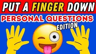 Put A Finger Down If Personal Questions Edition🤐🌚 @Pointandprove