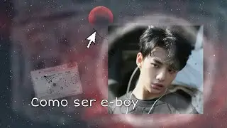 . ° ∅ Como ser um e-boy✧ ⊹