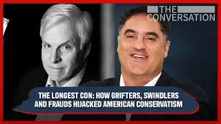 Joe Conason on How Grifters and Frauds Hijacked American Conservatism