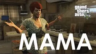 GTA V. Чудаки и незнакомцы. Мама Тревора.