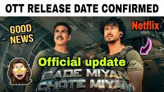 Bade Miyan Chote Miyan Confirm Ott release date | Bade Miyan Chote Miyan Ott platform | BMCM ott