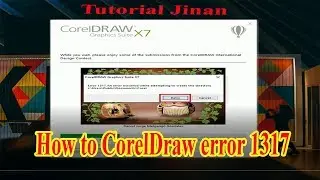 how to  solucion corelDraw X7  Error 1317_Tutorial Jinan