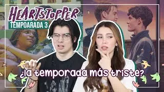 Mi opinión de Heartstopper tercera temporada 🍂