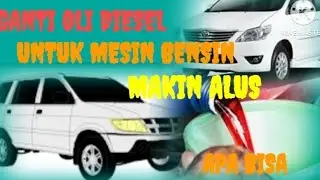 OLI DIESEL UNTUK MESIN BENSI  MEMANG BUSA