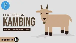 Cara Membuat Flat Design Kambing di Smartphone | Tutorial PixelLab