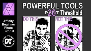 Better Threshold results. Powerful tools 20. Beginner Affinity Photo Tutorial.