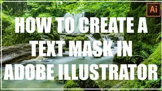 How to create a text mask in adobe illustrator
