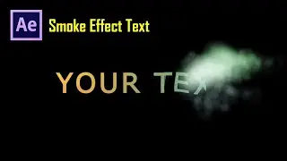 Make Smoke Effect Text in After Effects