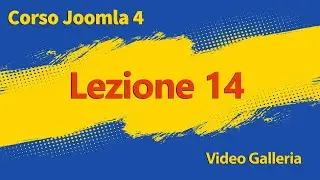 Come creare Video Galleria - Lezione 14