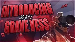 Introducing Grave Vess
