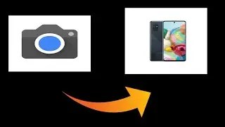 How to download Gcam in Samsung Galaxy A71