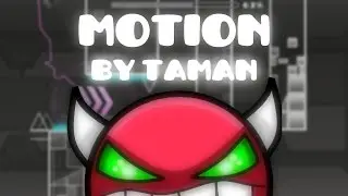 Geometry Dash [2.0] Motion (Easy/Medium Demon) by Taman [ALL COINS]