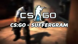 [CS:GO] Suffergram
