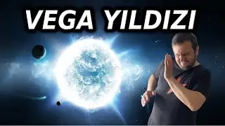 Evrenin En Çılgın Yıldızı VEGA