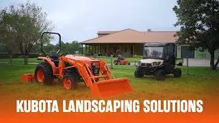 Kubota Landscaping Solutions
