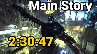 Batman: Arkham Knight Speedrun (Main Story) in 