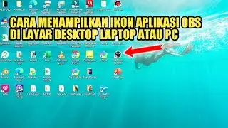 CARA MENAMPILKAN OBS STUDIO DI LAYAR DESKTOP LAPTOP ATAU PC