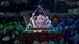 REMIX JAMAS LUSITO MUÑOZ DJ HAKS COLOMBIA DFG