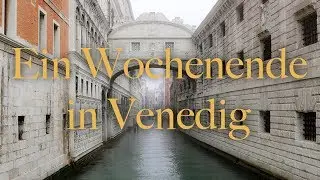 Ein Wochenende in Venedig (2 oder 3 Tage Venedig) - Mein Venedig #2