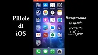 Pillole di iOS - Ottimizziamo lo spazio foto