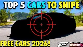 NEW Top 5 BEST Cars To Snipe in Forza Horizon 5 - MAKE 100M CR AN HOUR (2026!)
