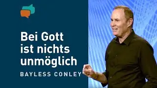 Psalm 119: Gottes Wort hat Kraft – Bayless Conley
