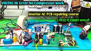 Voltas 36 Error problem Solution | Whirlpool inverter ac pfc Protection Error Solution | ACPCB