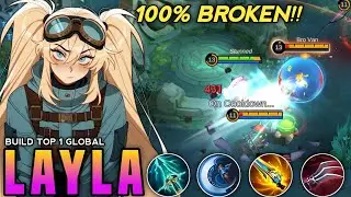 NEW META LAYLA IS BACK!! NEW OP LAYLA 1 HIT BUILD IS HERE! (100% BROKEN!) - MLBB