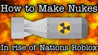 How To Make Nukes In Rise of Nations | Roblox Rise of Nations