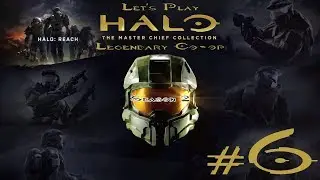 Let's Play Halo MCC Legendary Co-op Season 2 Ep. 6