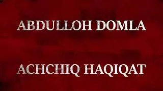 ABDULLOH DOMLA / ACHIQ XAQIQAT 😥