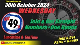 Lucky Numbers UK49s Prediction Wednesday 30 October 2024 | Uk49s Lunchtime and Teatime