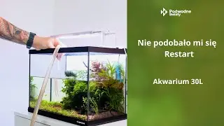 Nie podobało mi się - Restart. Akwarium 30L