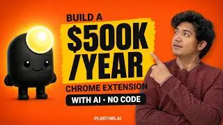 How to Rebuild Eightify ($500K/yr) with PlugThis in 30 Minutes (2026)