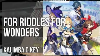 How to play For Riddles For Wonders (Genshin Impact) by Yu Peng Chen on Kalimba (Tutorial)