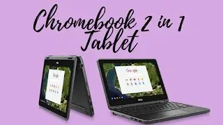 Chromebook 2 in 1 Tablet
