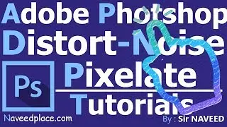 PhotoShop | Distort-Noise-Pixelate-Render (Filter) Tutorials