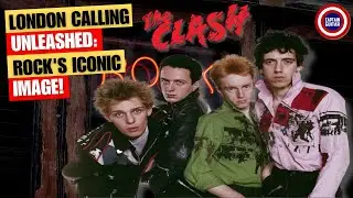 The Clash's 'London Calling': The Epic Story of Rock's Most Iconic Image