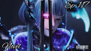 Nuo Lanshan vs Luo Feng - Swallowed star novel 117 | Alam Official