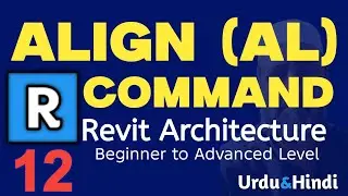 ALIGN Command in Revit Architecture | Step-by-Step Align Command in Revit Architecture | CLASS-12