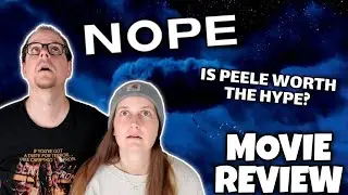 Nope (2022) | Movie Review | Does Jordan Peele Continue To Live Up To The Hype?